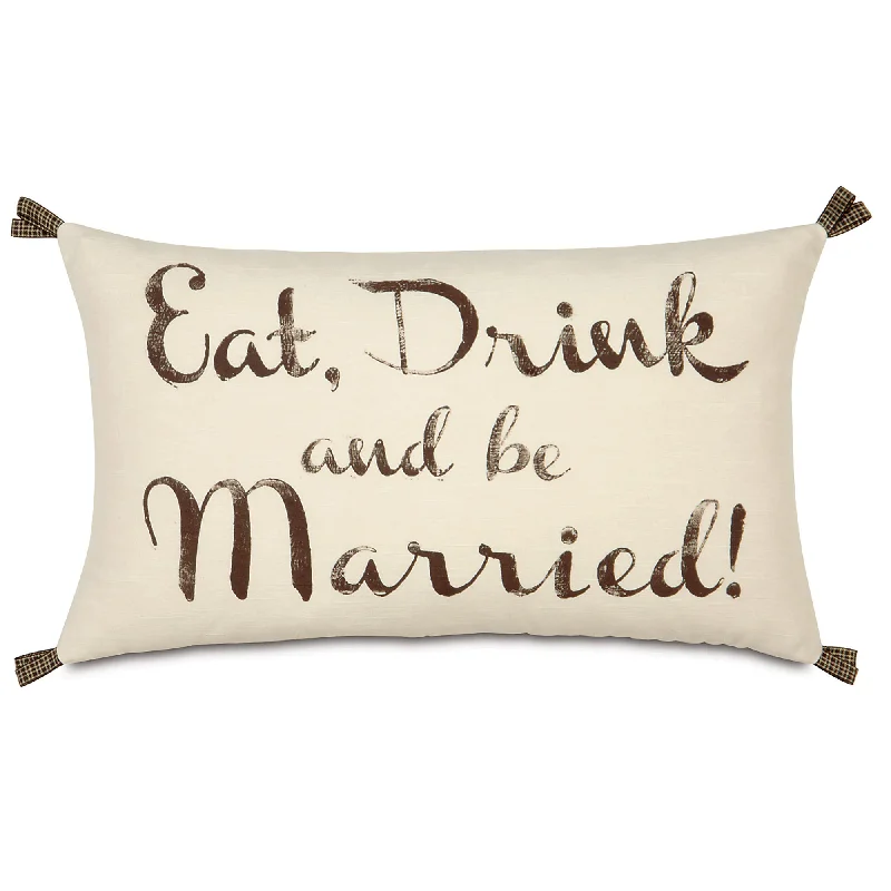 Wedding 'Eat, Drink, and Be Married' Throw Pillow Cover 13x22